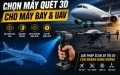 Chọn máy quét 3D nào cho quét máy bay & Uav