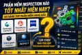 Phần mềm inspection nào tốt nhất hiện nay?