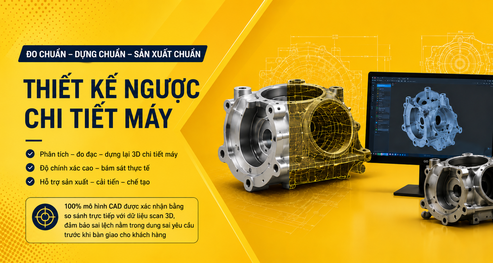 THIẾT KẾ NGƯỢC CÁC BLOCK MÁY CHÍNH XÁC
